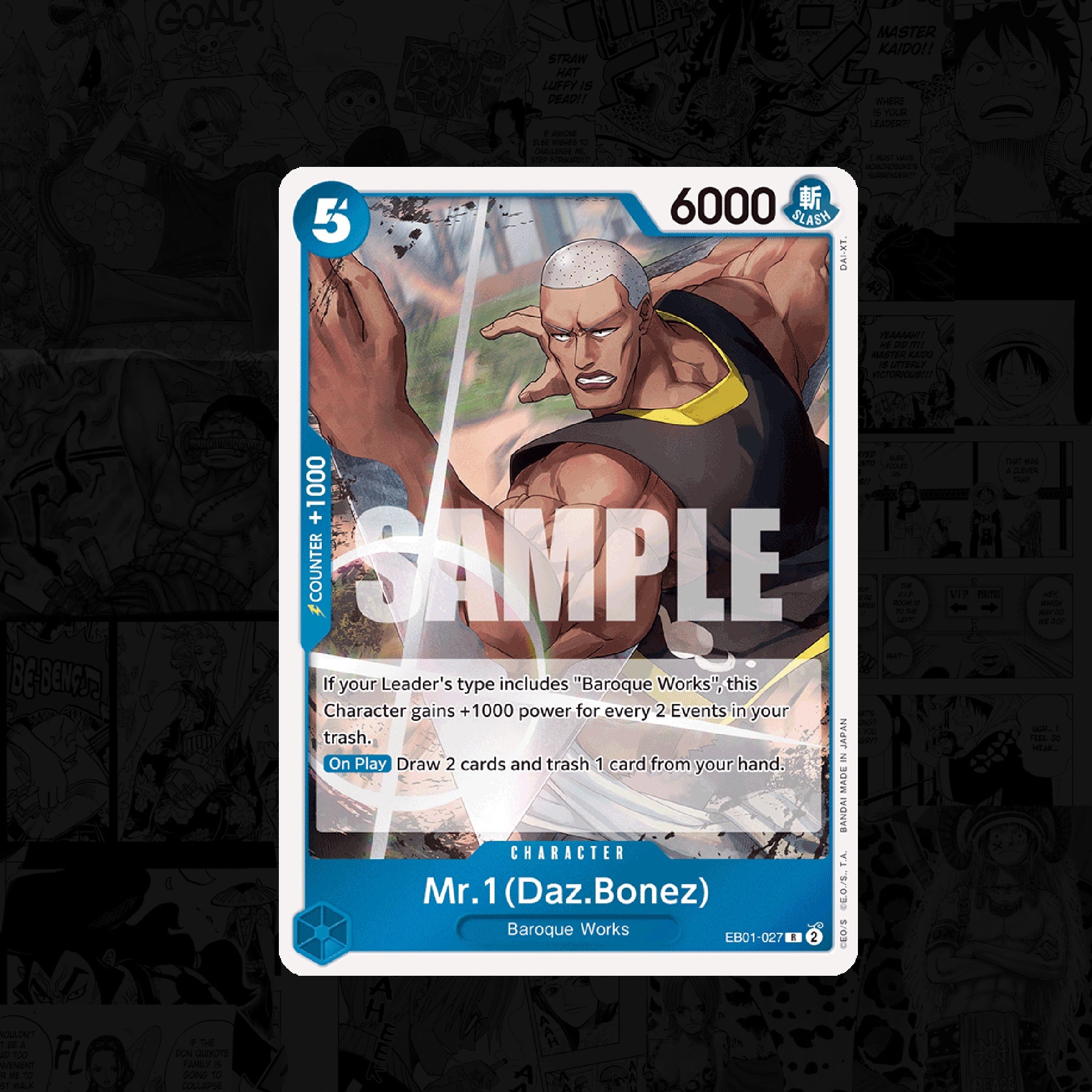 ONE PIECE Mr. 1 “Daz.Bonez”